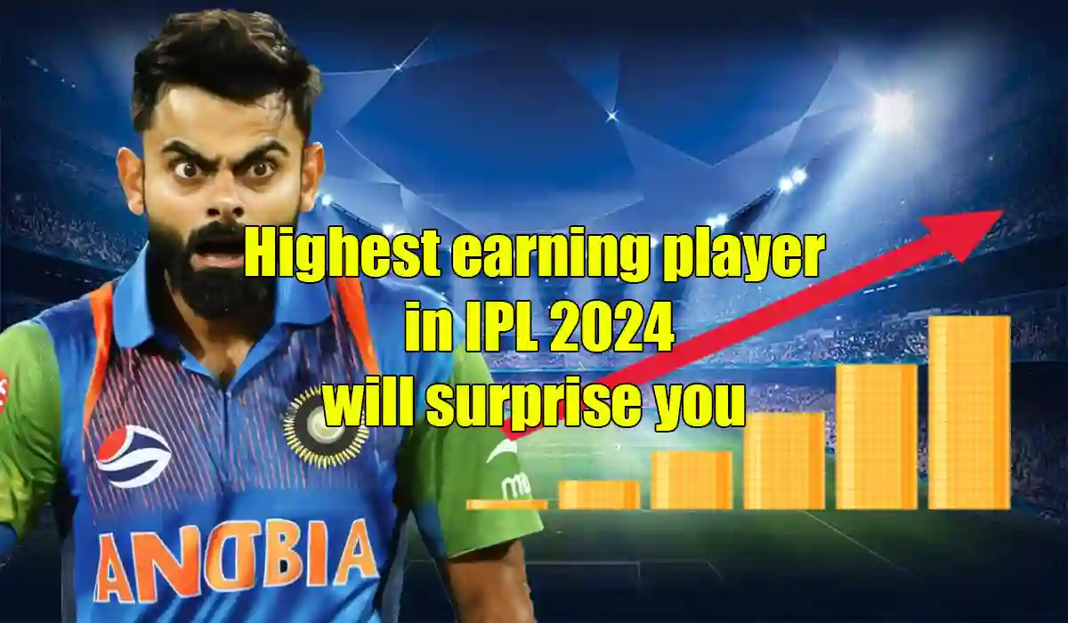 Highest earning player in IPL 2024